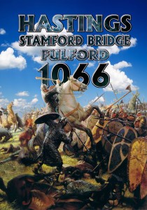 Hastings, Stamford Bridge, Fulford - 1066